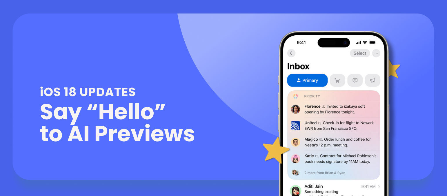 iOS 18 Updates: Say "Hello" to AI Previews